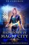 [Magic City Chronicles 04] • Showdown in Magic City